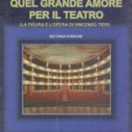 Il grande amore per il teatro