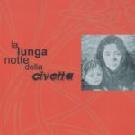 La lunga notte della civetta