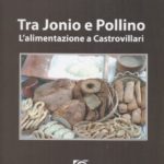 Tra jonio e Pollino l’alimentazione a Castrovillari