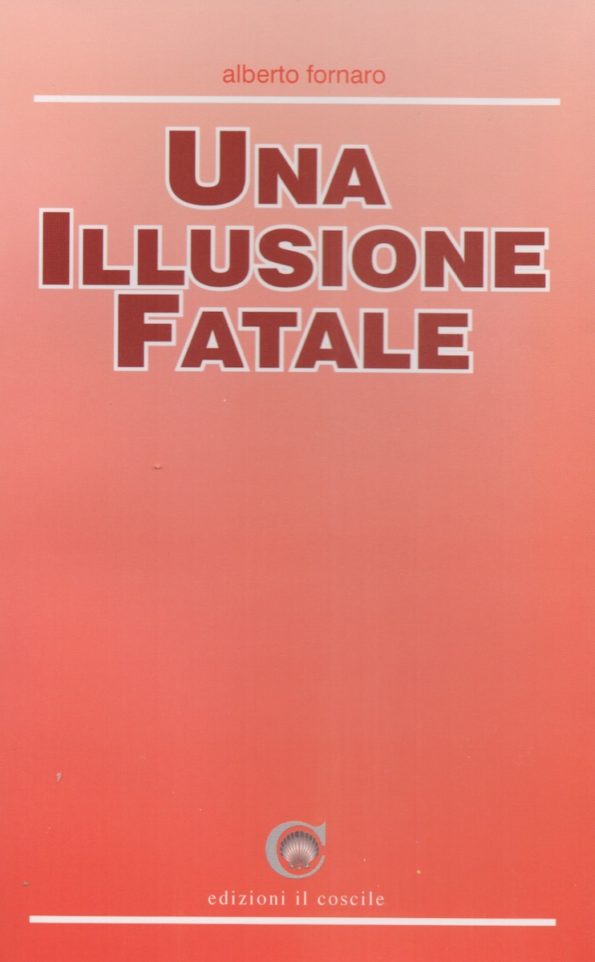 Una illusione fatale