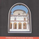 Il protonconvento francescano in calabria Sitongia