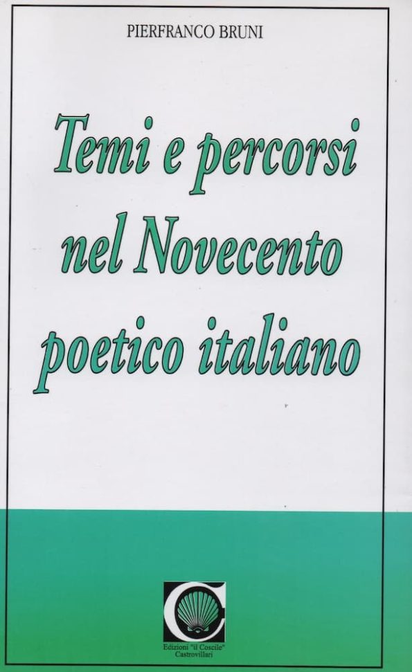 Temi e percorsi nel novecento poetico italiani